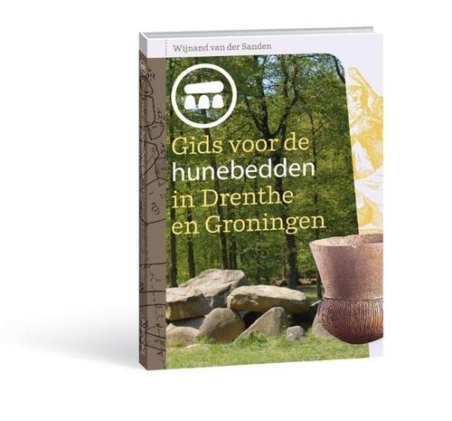 Uitgeverij Wbooks Gids voor de hunebedden in Drenthe en Groningen