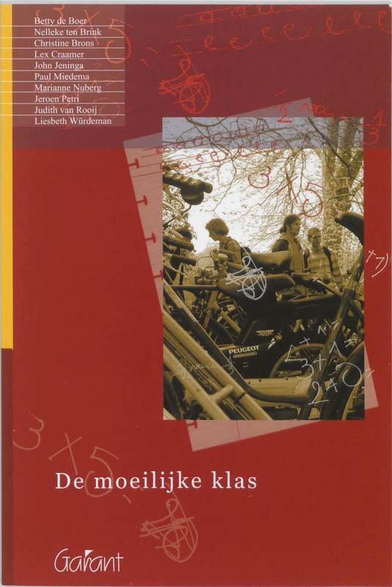 De moeilijke klas