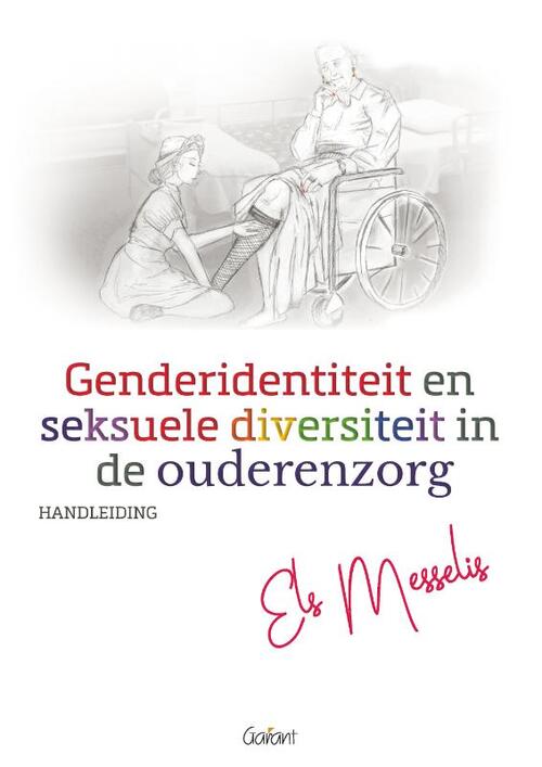 Garant Uitgevers Genderidentiteit en seksuele diversiteit in de ouderenzorg