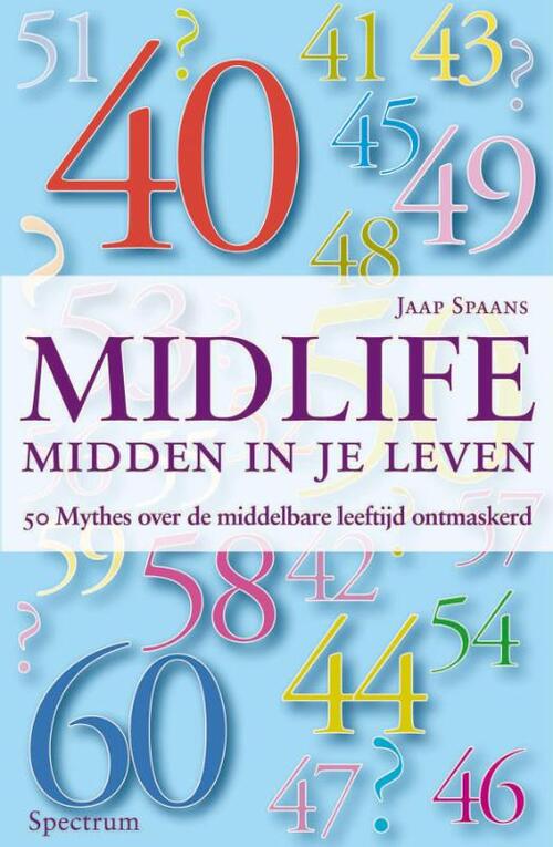 Uitgeverij Unieboek | Het Spectrum Midlife : midden in je leven