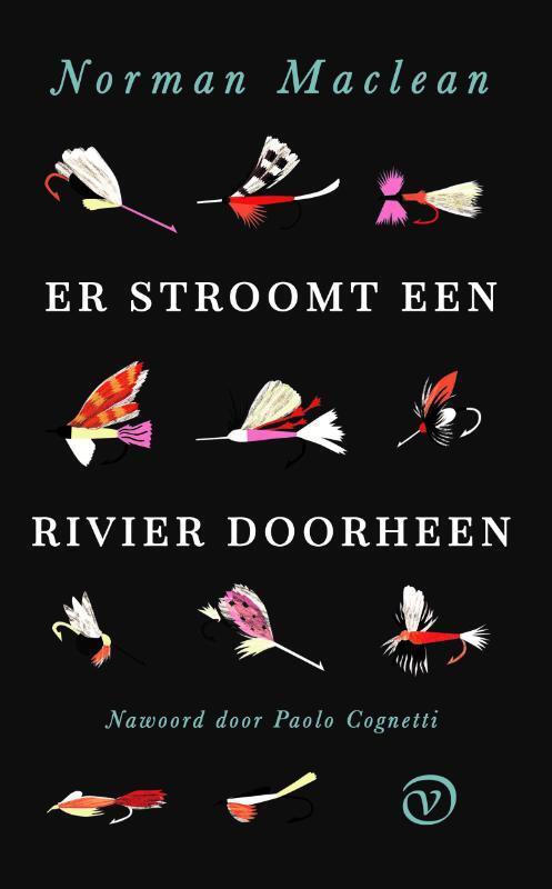 Uitgeverij Van Oorschot Er stroomt een rivier doorheen