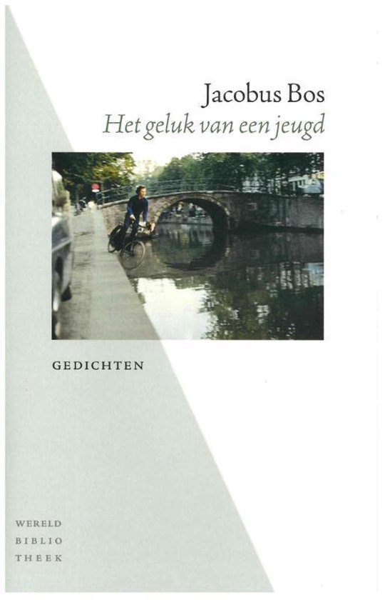 Wereldbibliotheek Het geluk van een jeugd