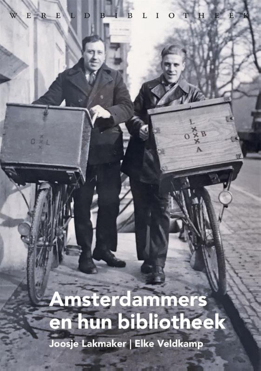 Wereldbibliotheek Amsterdammers en hun bibliotheek