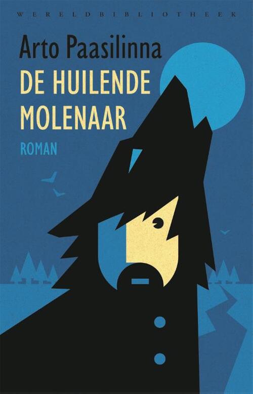 Wereldbibliotheek De huilende molenaar