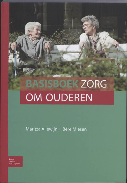 Bohn Stafleu Van Loghum Basisboek zorg om ouderen