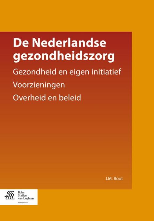 Bohn Stafleu Van Loghum De Nederlandse gezondheidszorg