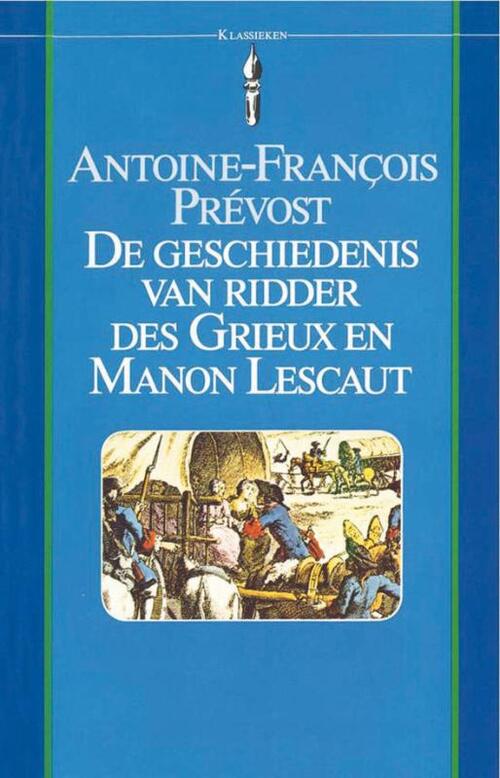 Van Holkema & Warendorf Vantoen.nu Geschiedenis van ridder des Grieux en Manon Lescaut