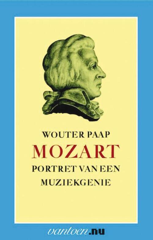 Uitgeverij Unieboek | Het Spectrum Mozart, portret van een muziekgenie