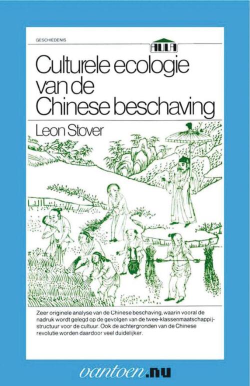 Uitgeverij Unieboek | Het Spectrum Culturele ecologie van de Chinese beschaving