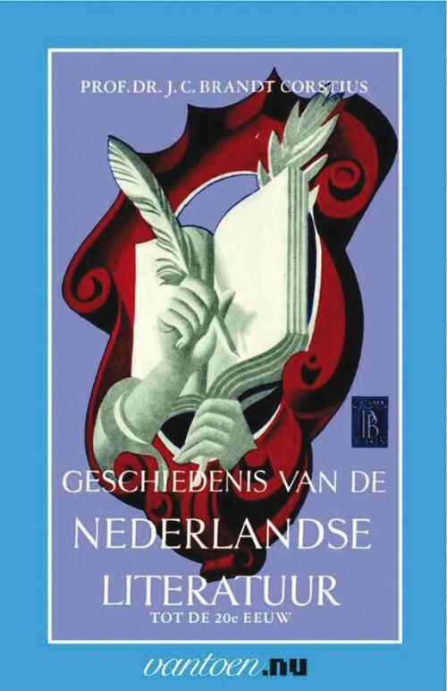 Uitgeverij Unieboek | Het Spectrum Geschiedenis van de Nederlandse literatuur tot de 20e eeuw