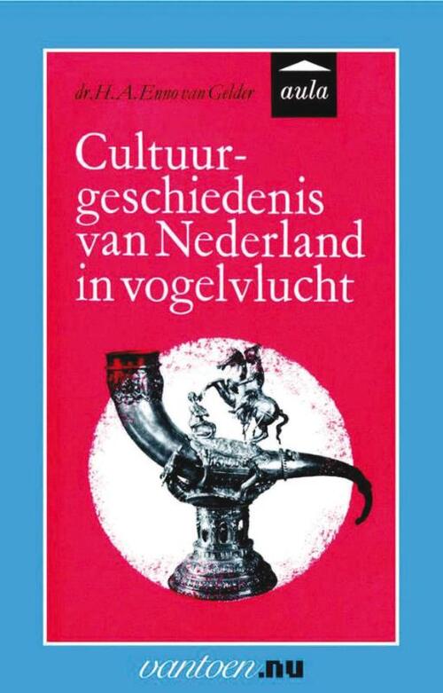 Uitgeverij Unieboek | Het Spectrum Cultuurgeschiedenis van Nederland in vogelvlucht