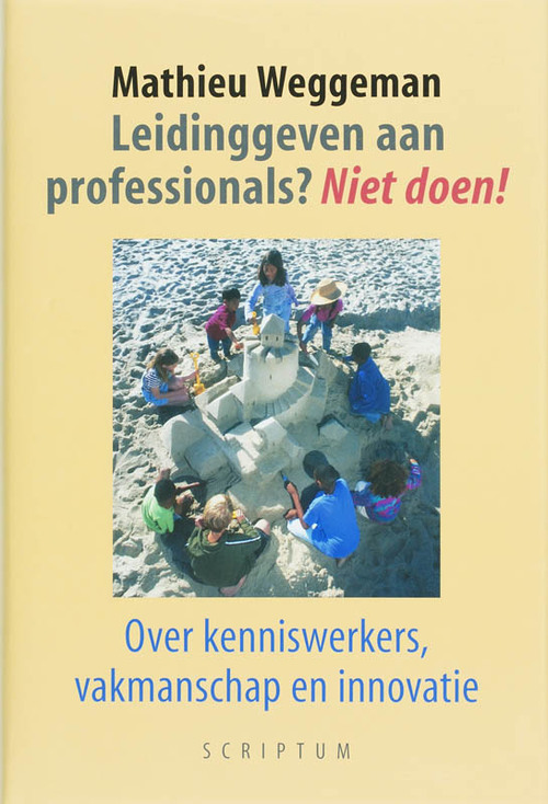 Scriptum Books Leidinggeven aan professionals niet doen