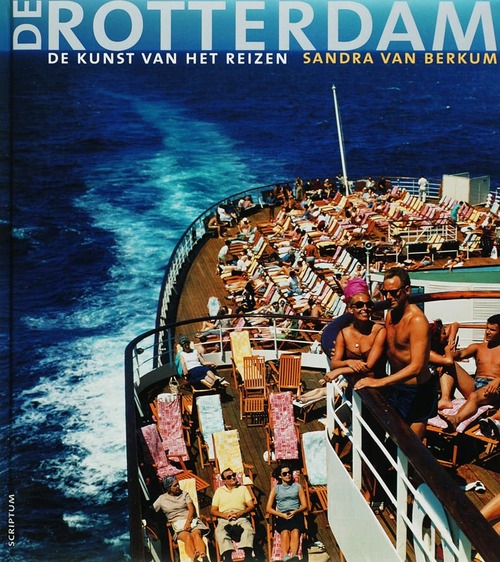 Scriptum Books De Rotterdam, de kunst van het reizen