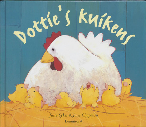 Dottie&apos;s kuikens