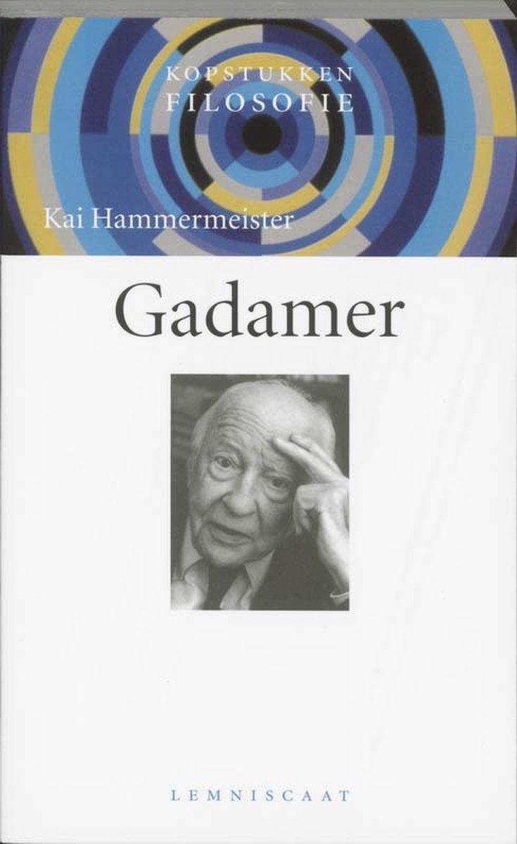 Kopstukken Filosofie Gadamer