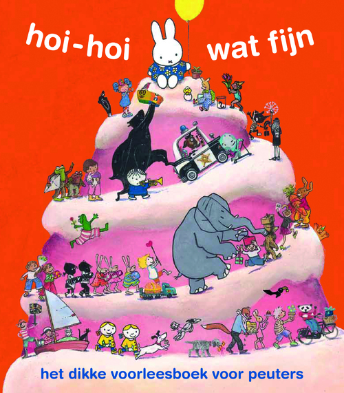 Hoi-hoi wat fijn - Het dikke voorleesboek voor peuters