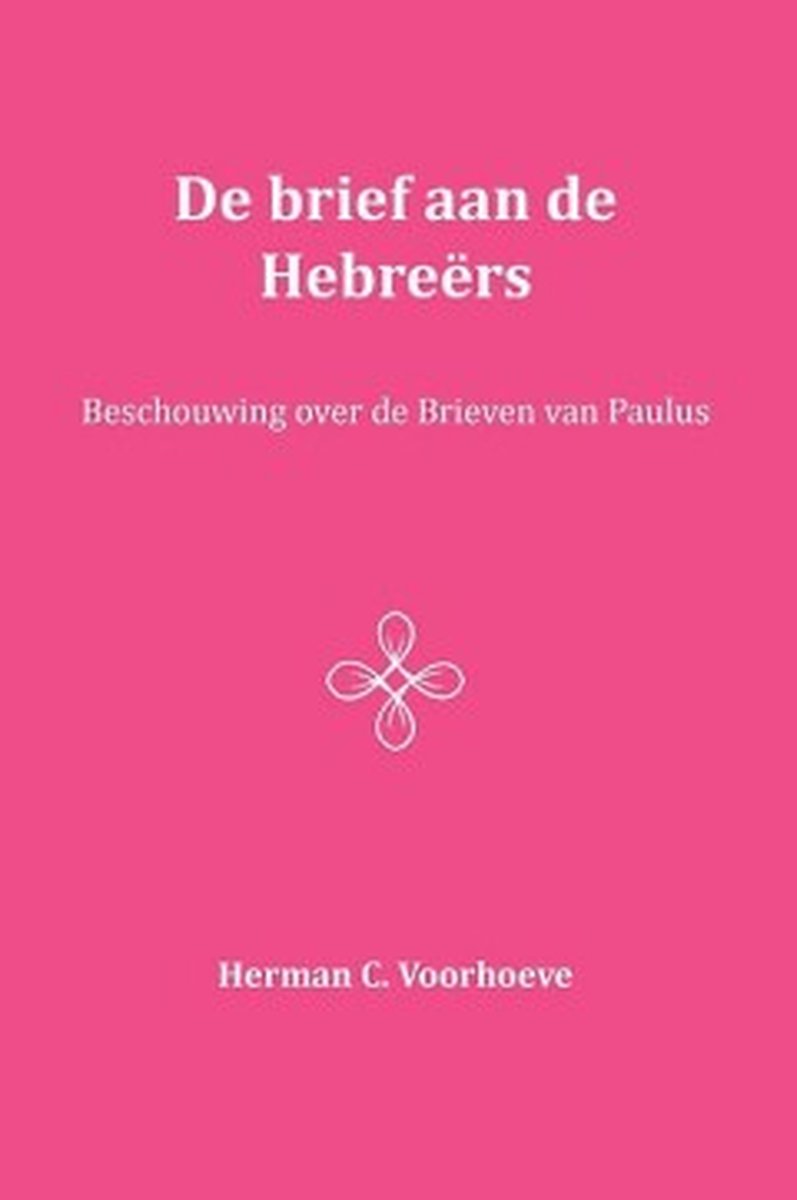 De Brief aan de Hebreërs