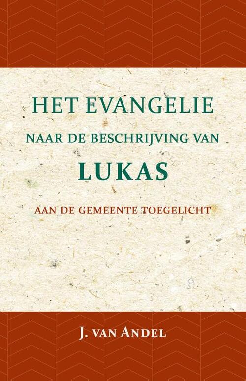 Het Evangelie naar de beschrijving van Lukas