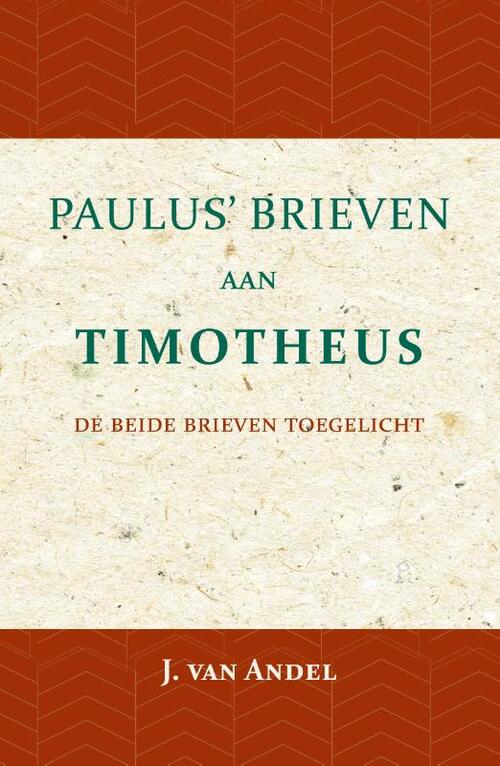 Paulus&apos; brieven aan Timotheus