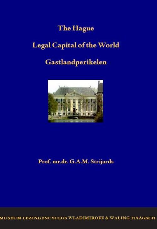 Wolf Legal Publishers Th Hague, legal capital of the world