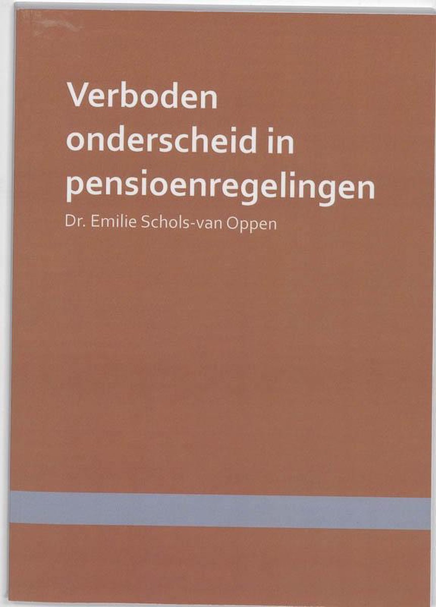 Wolf Legal Publishers Verboden onderscheid in pensioenregelingen