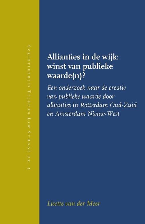 Wolf Legal Publishers Allianties in de wijk: winst van publieke waarde(n)? - Groen