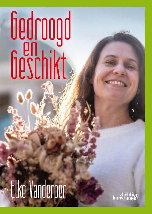 Stichting Kunstboek Gedroogd & Geschikt