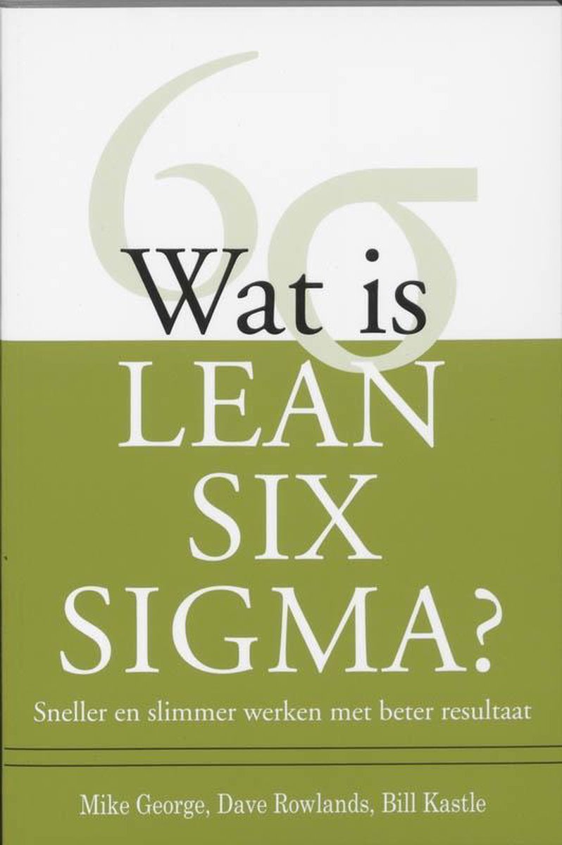 Uitgeverij Thema Wat is Lean Six Sigma?