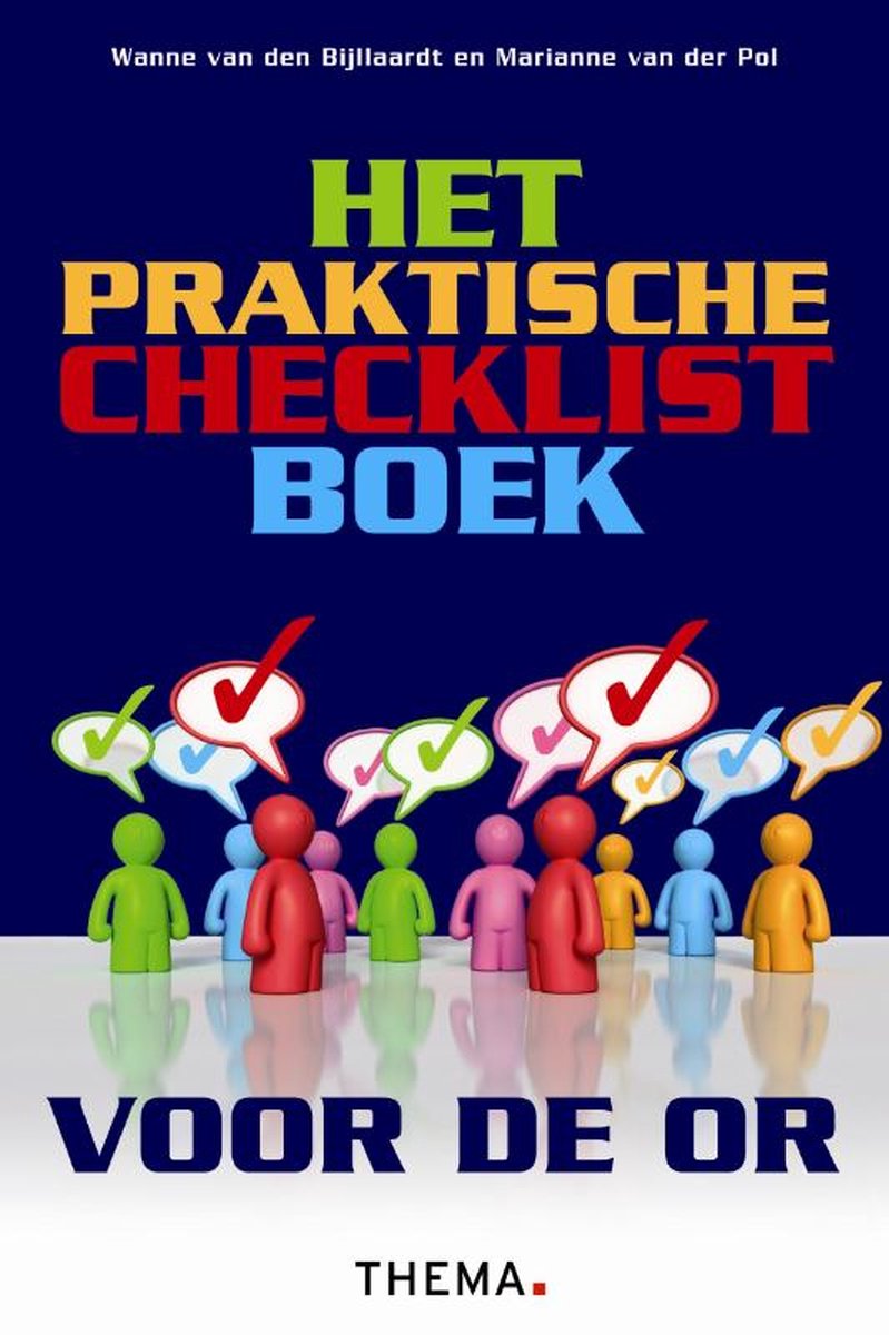 Uitgeverij Thema Het praktische checklistboek voor de OR