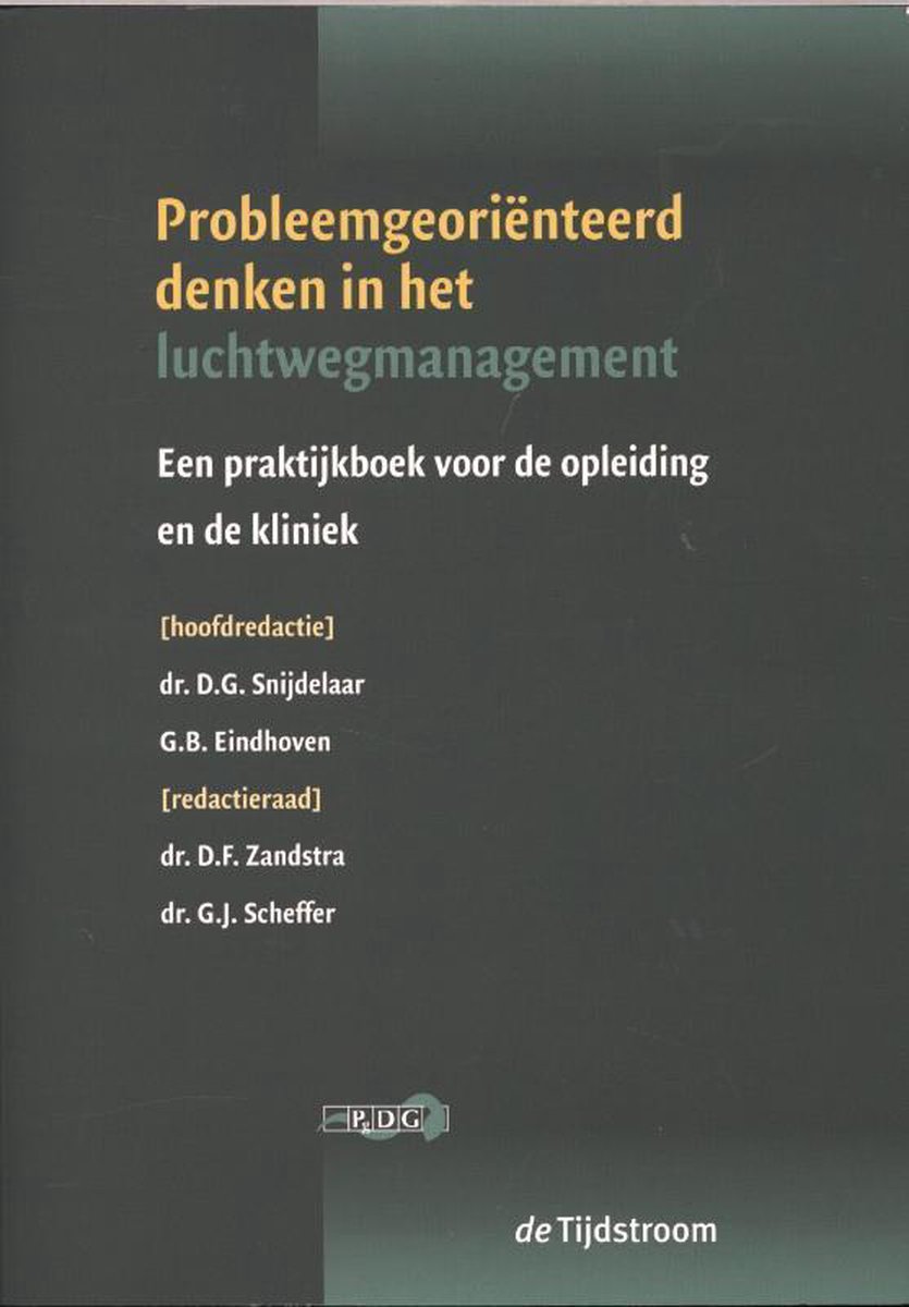 Tijdstroom, Uitgeverij De Probleemgeoriënteerd denken in het management van de luchtweg