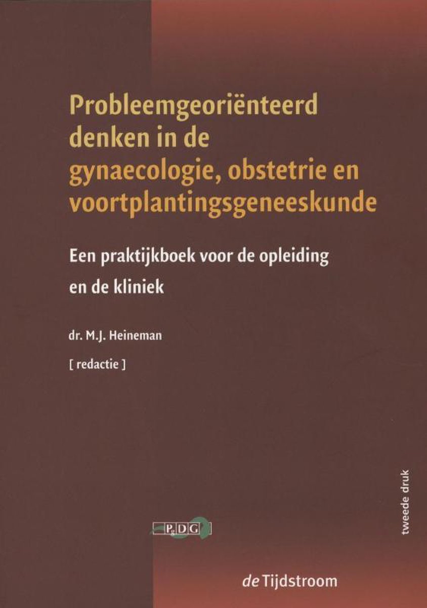 Tijdstroom, Uitgeverij De Probleemgeoriënteerd denken in de gynaecologie, obstetrie en voortplantingsgeneeskunde
