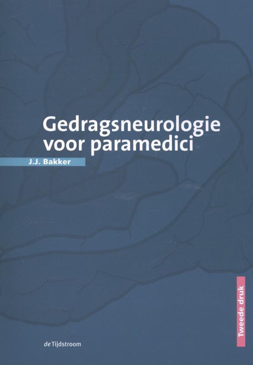 Tijdstroom, Uitgeverij De Gedragsneurologie voor paramedici
