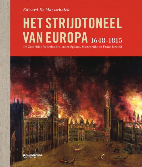 Davidsfonds Het strijdtoneel van Europa (1648-1815)