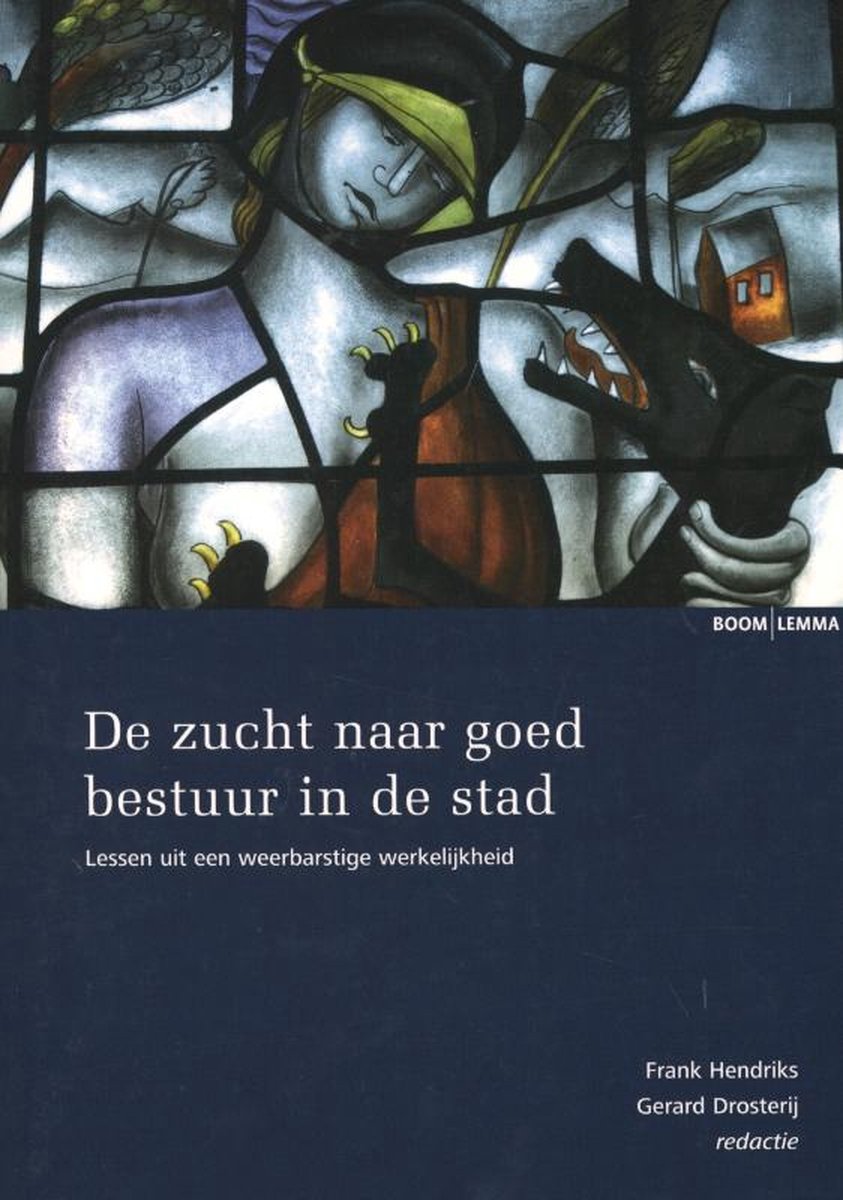 Boom Uitgevers De zucht naar goed bestuur in de stad