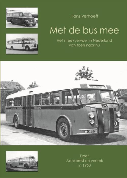 Met de bus mee: aankomst en vertrek in 1950