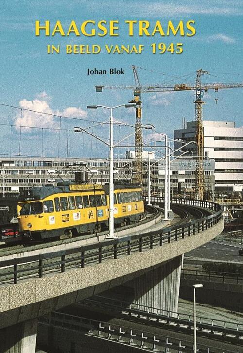 Haagse trams in beeld vanaf 1945