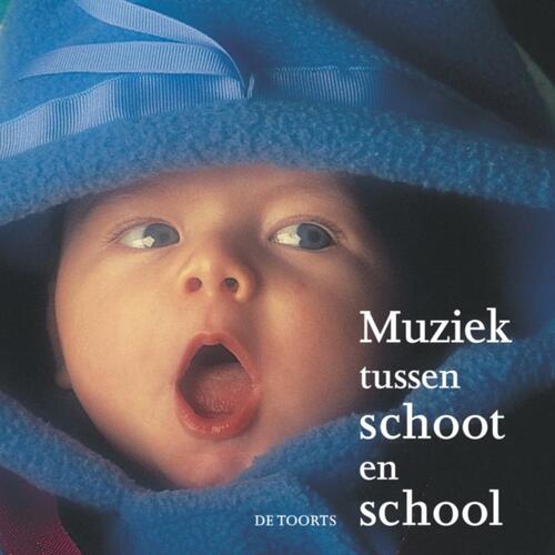 Toorts, Uitgeverij, De Muziek tussen schoot en school