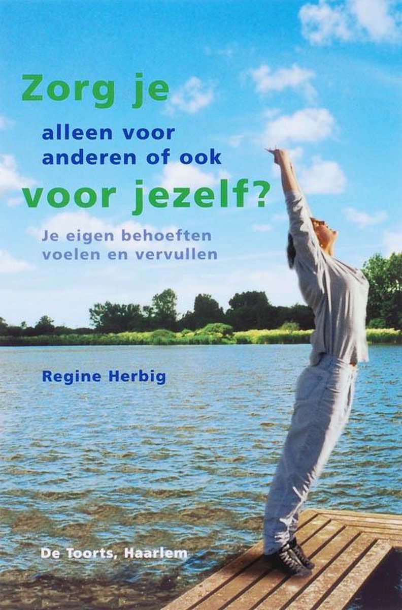 Zorg je alleen voor anderen of ook voor jezelf?