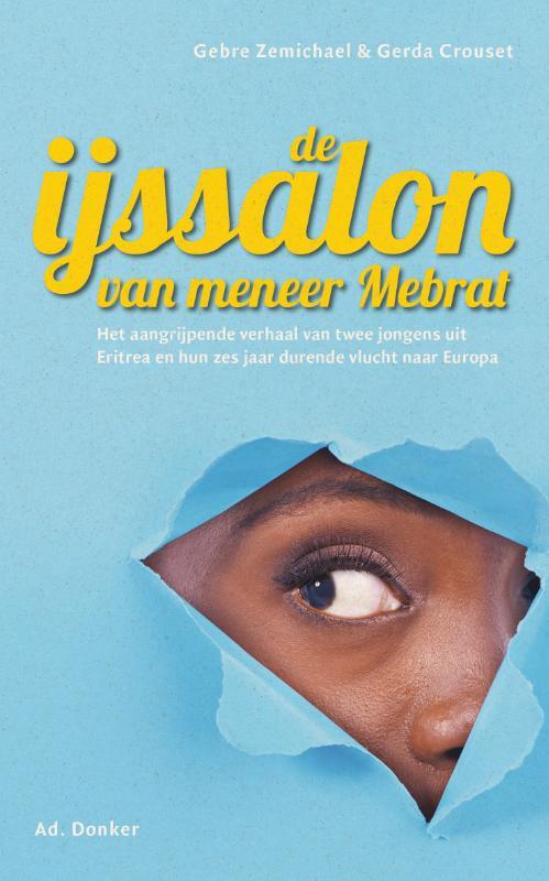 Donker, Uitgeversmaatschappij Ad. De ijssalon van meneer Mebrat