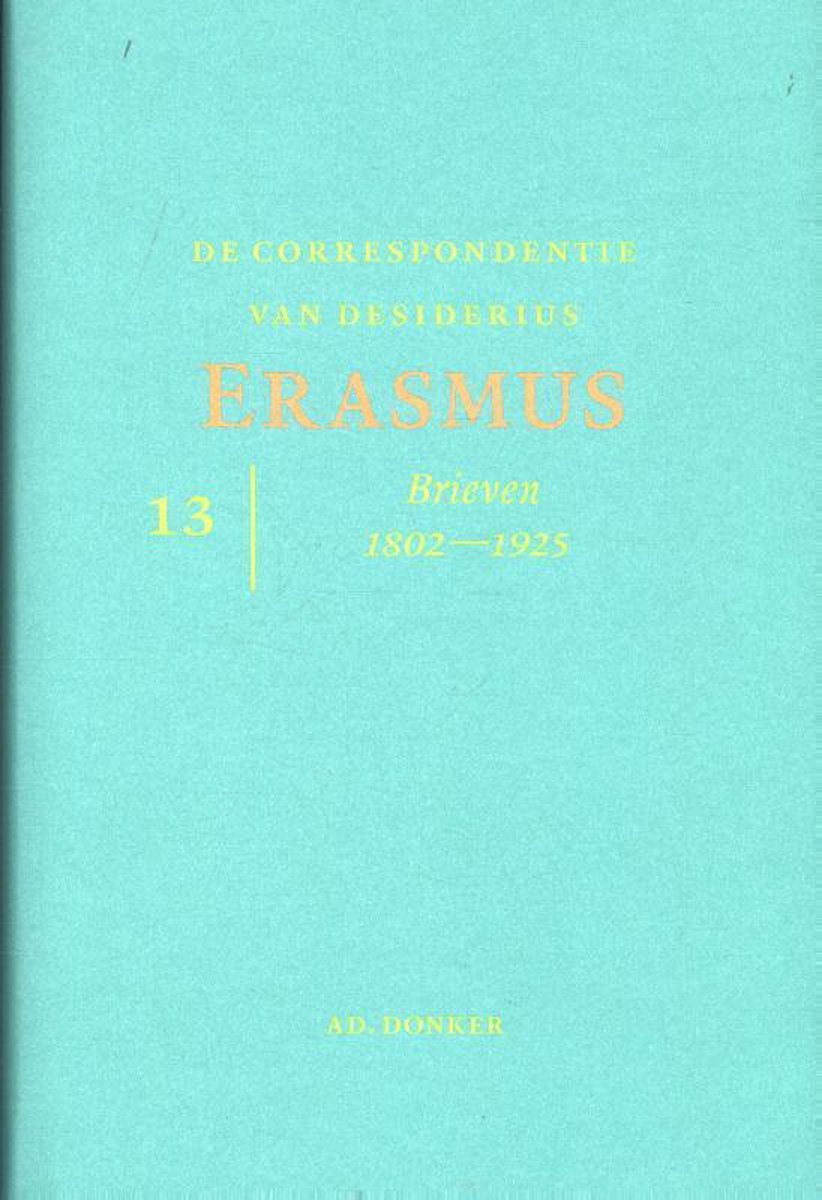 De correspondentie van Desiderius Erasmus