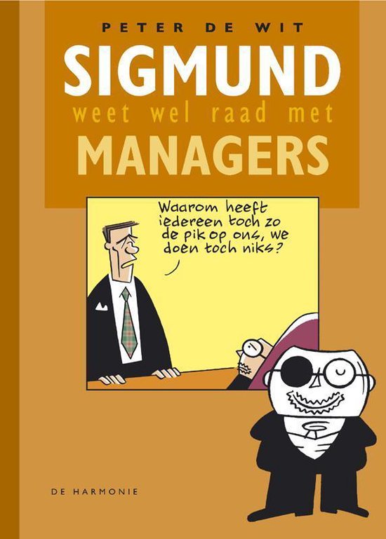 Sigmund - weet wel raad met managers