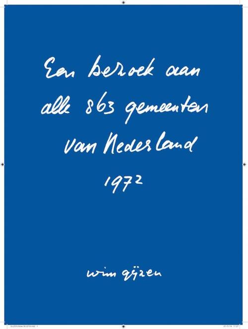 Een bezoek aan alle 863 gemeenten van Nederland - 1972