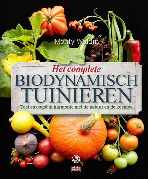 Jan Van Arkel Het complete biodynamisch tuinieren