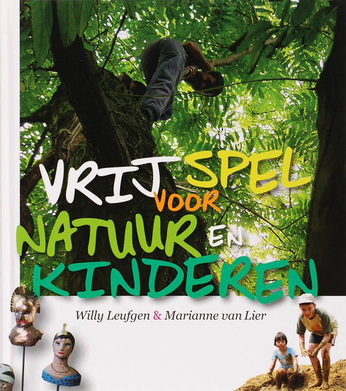 Jan Van Arkel Vrij spel voor natuur en kinderen