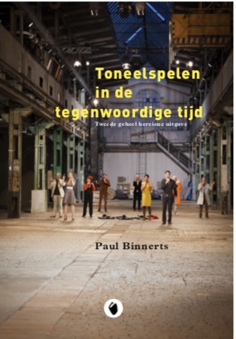 Uitgeverij Int. Theatre & Film Books Toneelspelen in de tegenwoordige tijd