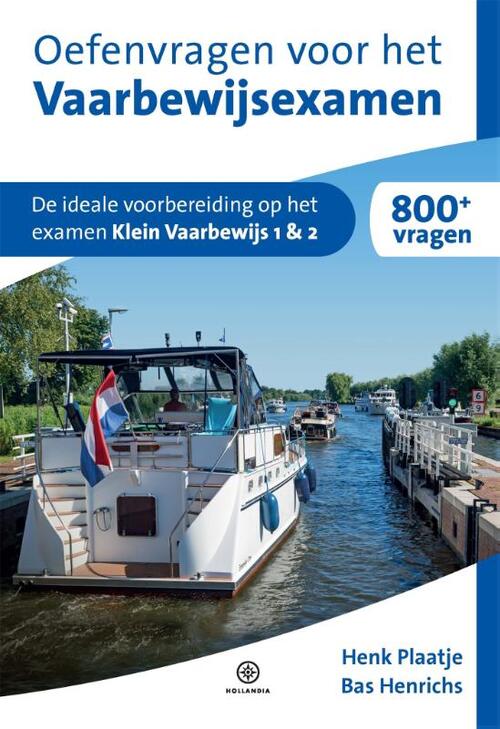 Hollandia Oefenvragen voor het Vaarbewijsexamen