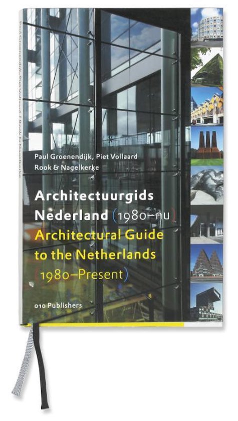 Architectuurgids Nederland (1980-nu) = Architectural Guide to the Netherlands (1980-Present)