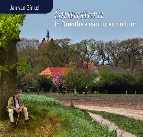 Drentse Boek, Stichting Het Snuustern in Drenthe&apos;s natuur en cultuur