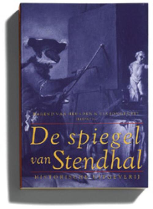 Historische Uitgeverij Groningen De spiegel van Stendhal