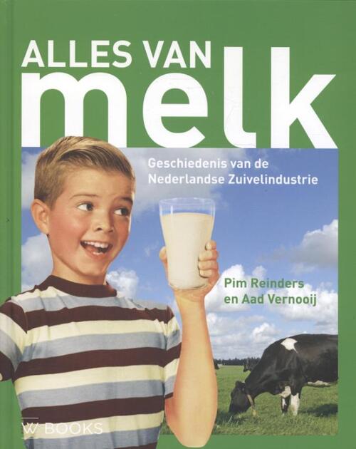 Uitgeverij Wbooks Alles van melk